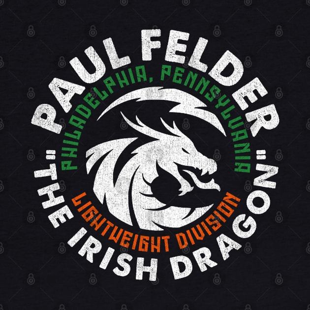 Paul "The Irish Dragon" Felder by MMAMerch